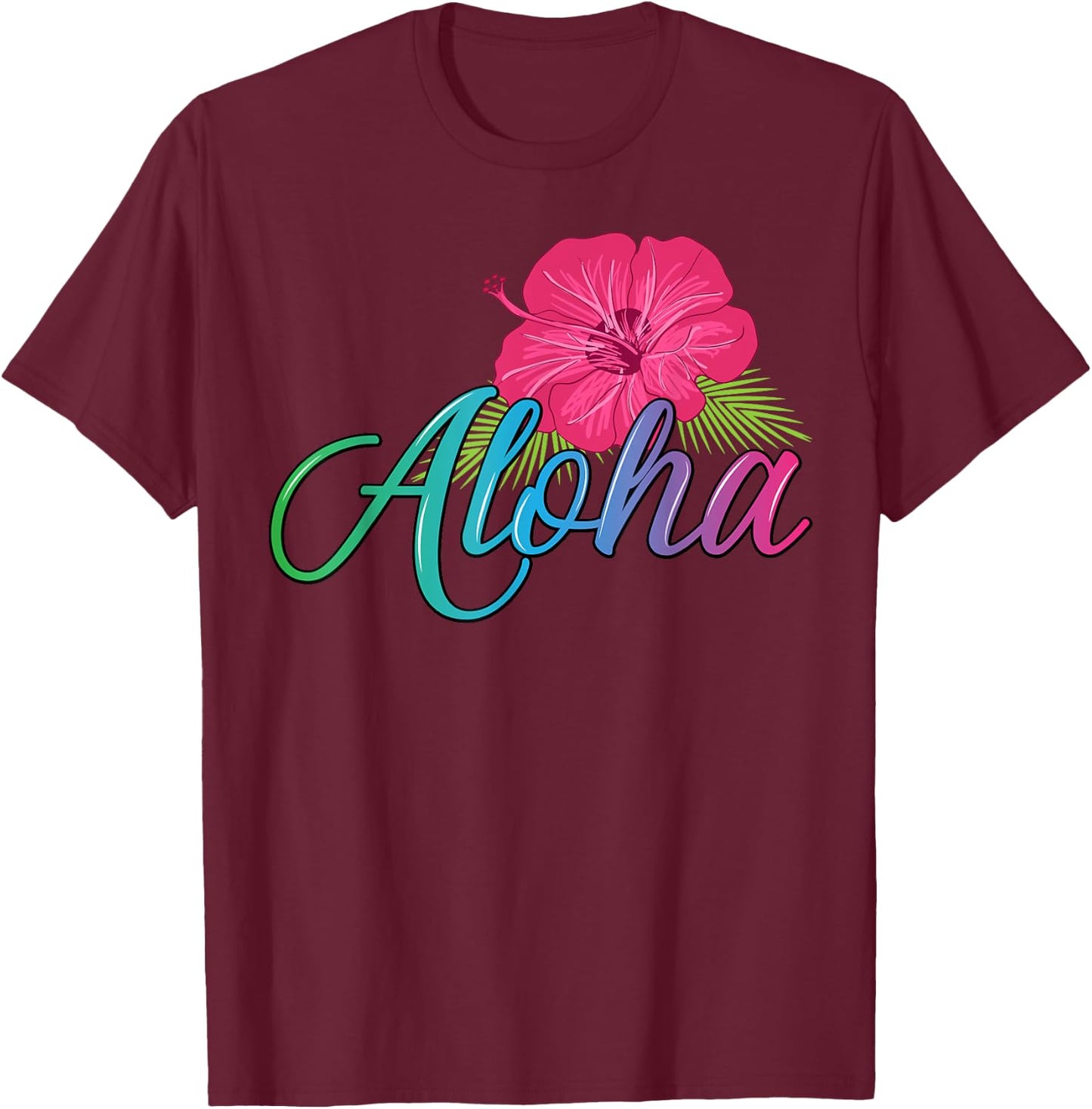 Aloha Hawaii from the island - Feel the Aloha Flower Spirit! T-Shirt - T-Shirt | Maroon