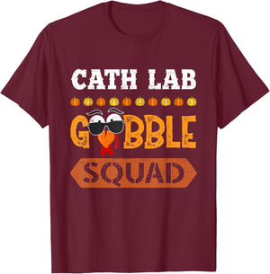 Cath Lab Gobble Squad Turkey Thanksgiving Laboratory Tech T-Shirt - T-Shirt | Maroon