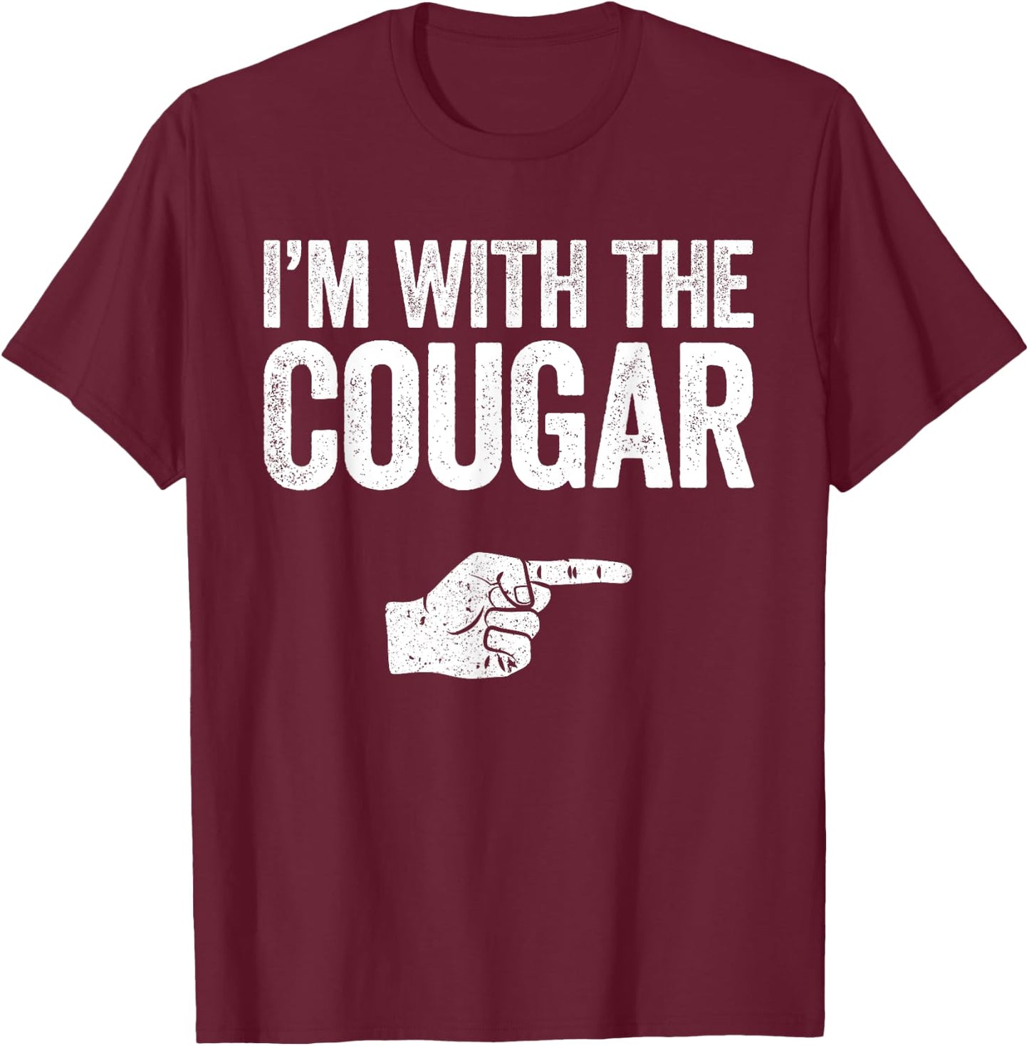I'm With The Cougar Matching Cougar Costume Shirt T-Shirt - T-Shirt | Maroon