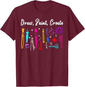 Draw Paint Create Artist Funny Art Teacher Gift Women Kids T-Shirt - T-Shirt | Maroon