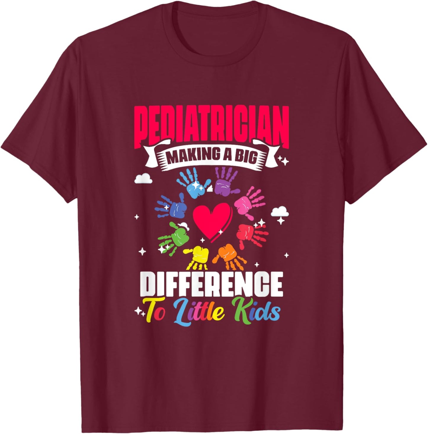 Pediatrician Difference Pediatrician Nurse Peds Pediatric T-Shirt - T-Shirt | Maroon