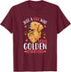 Golden Retriever Just A Girl Who Loves Golden Retrievers T-Shirt - T-Shirt | Maroon