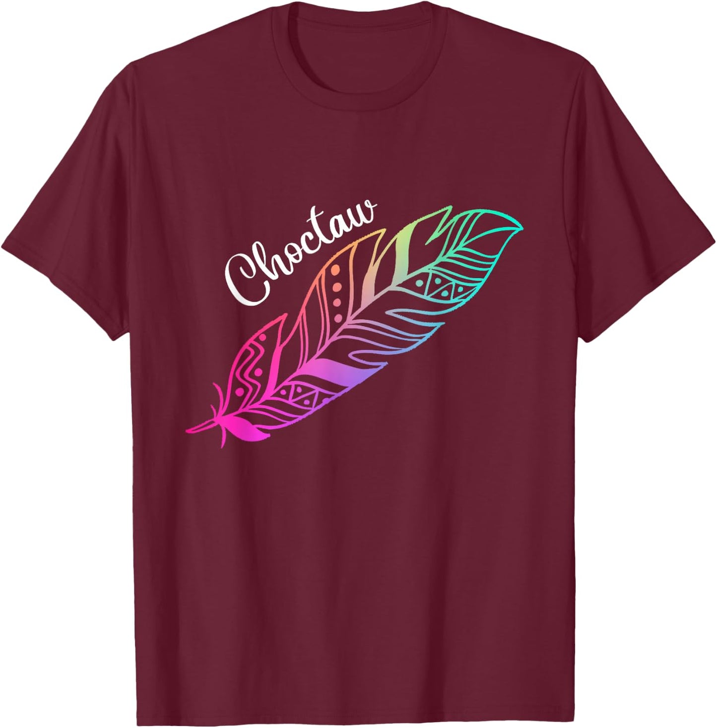 Indigenous Feather Native American Choctaw Tribe T-Shirt - T-Shirt | Maroon