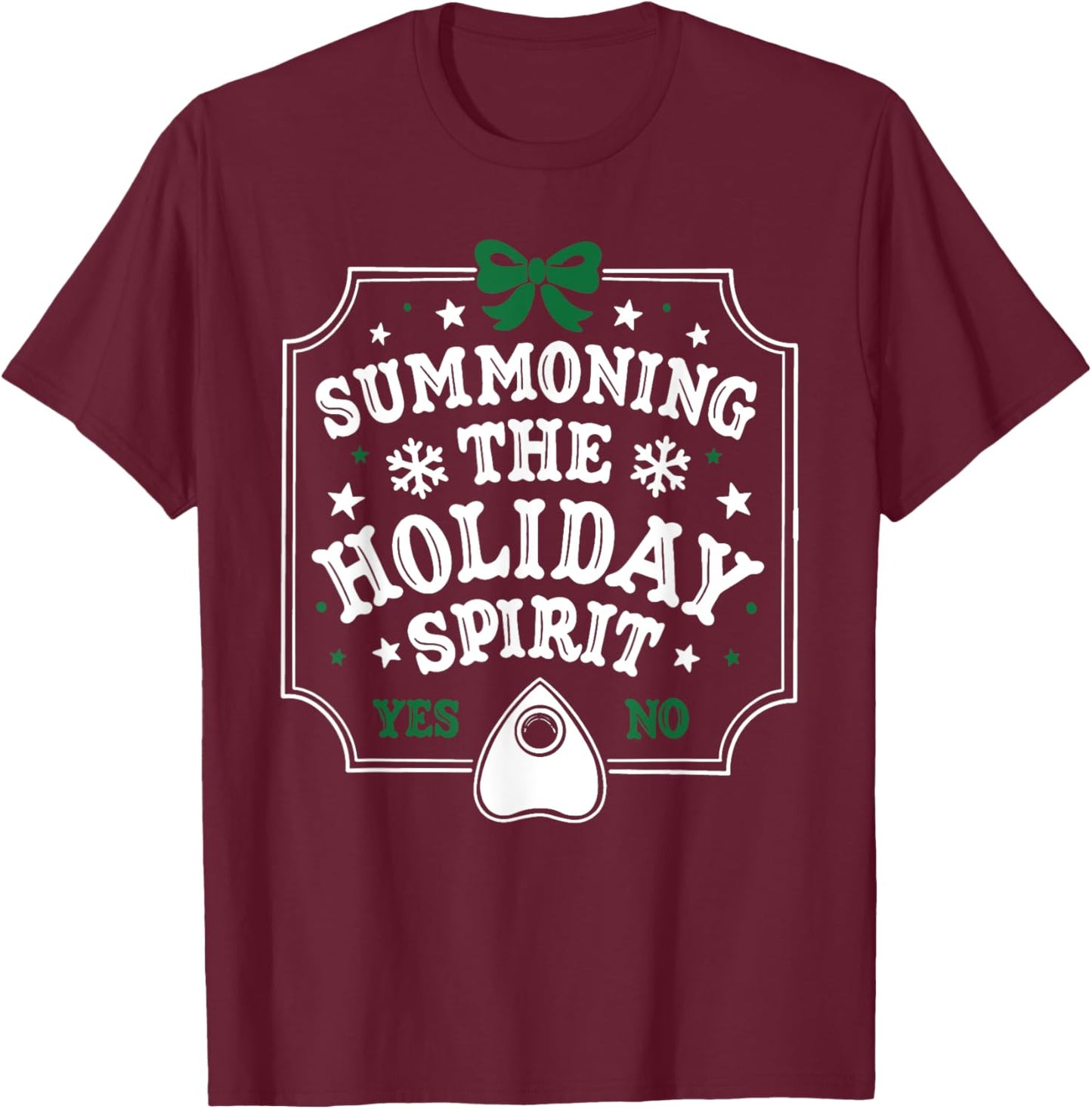 Summoning The Holiday Spirit Funny Christmas T-Shirt - T-Shirt | Maroon