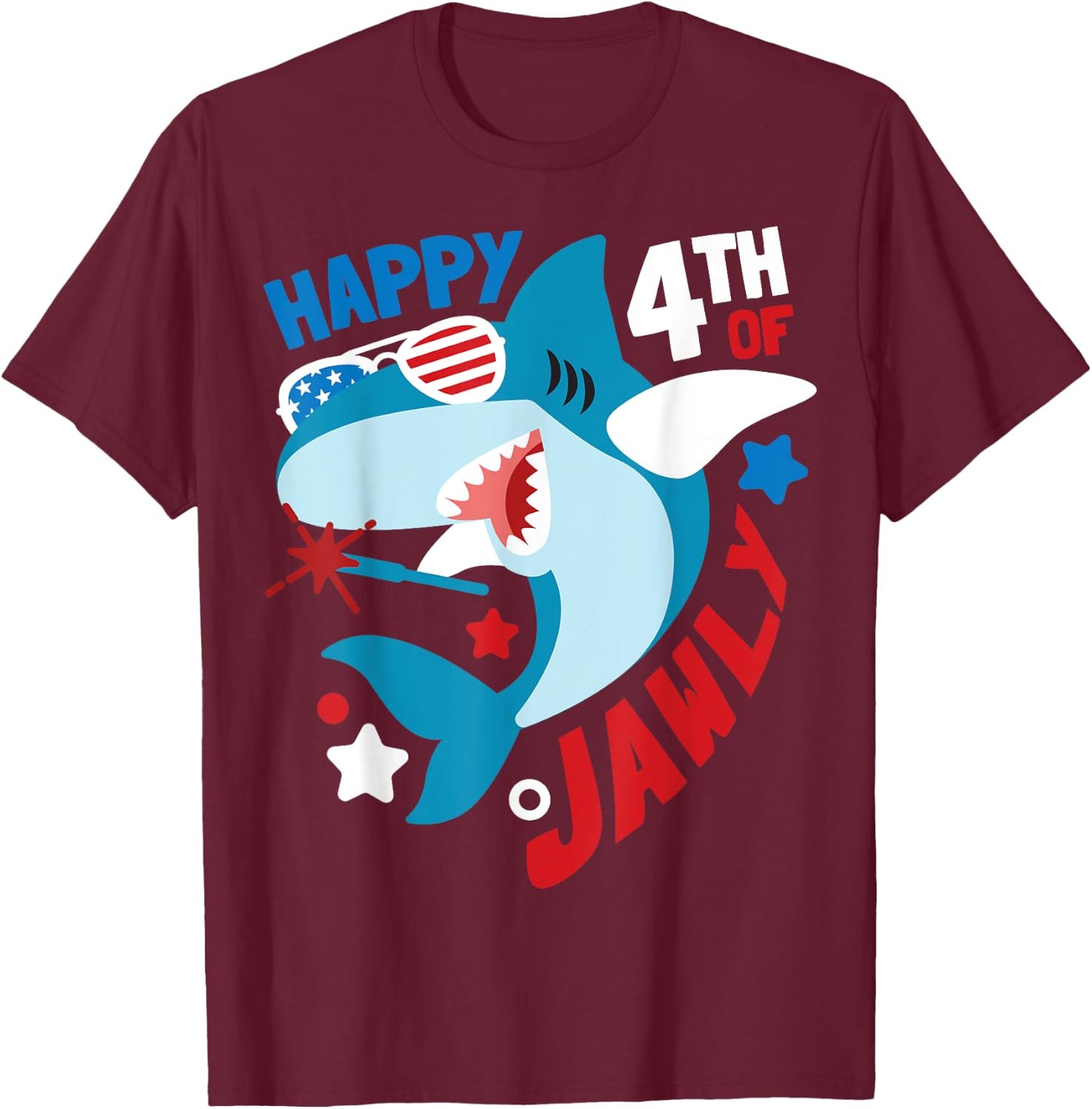 Happy 4th Of Jawly Shark Funny 4th Of July Gift T-Shirt - T-Shirt | Maroon