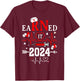 Earned it 2024 For Nurse Graduation or RN LPN Class of 2024 T-Shirt - T-Shirt | Maroon