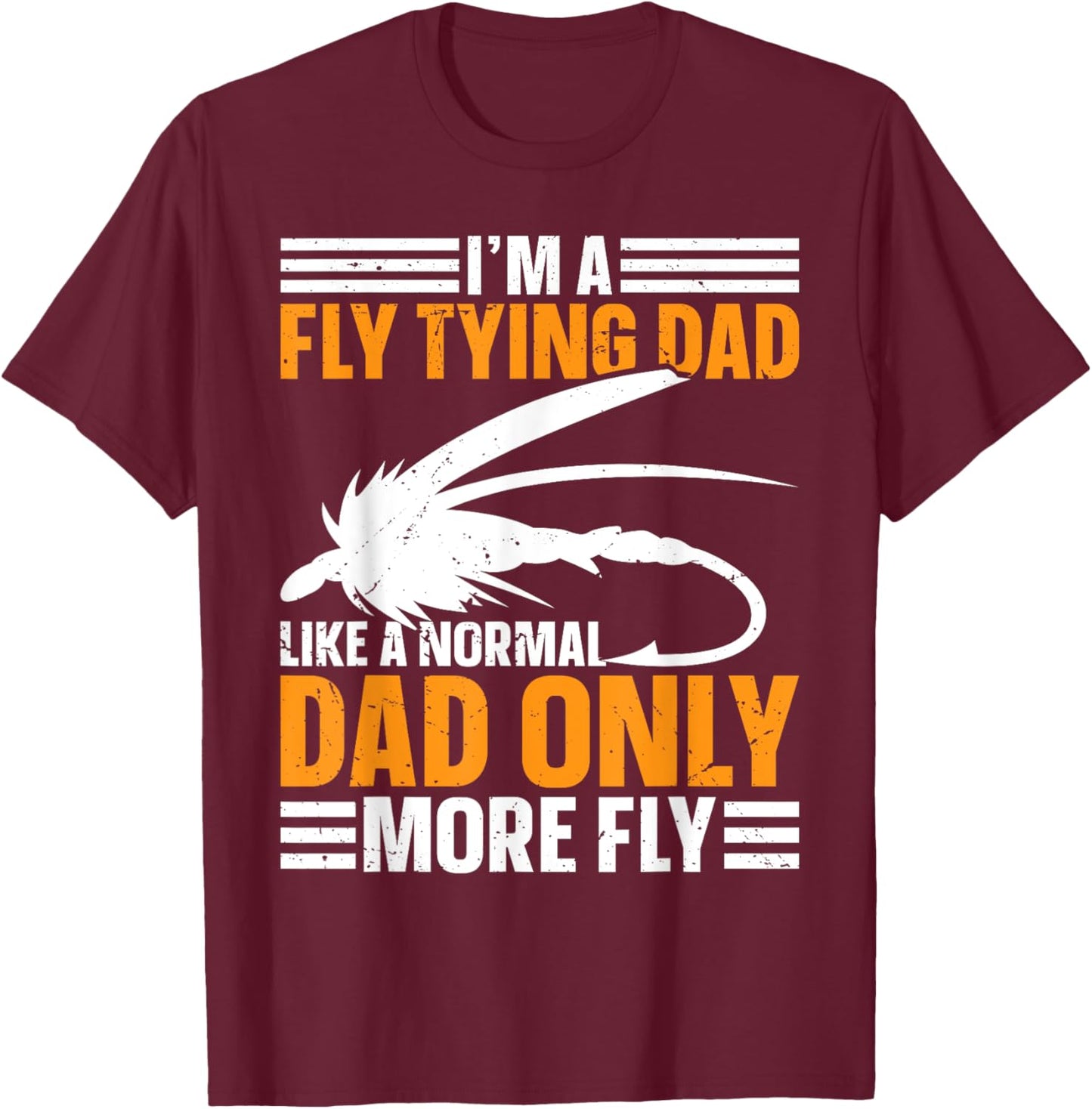 Fly Tying Dad T-Shirt - T-Shirt | Maroon