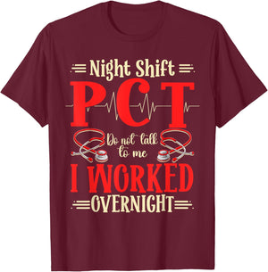 PCT Night Shift Worker T-Shirt - T-Shirt | Maroon