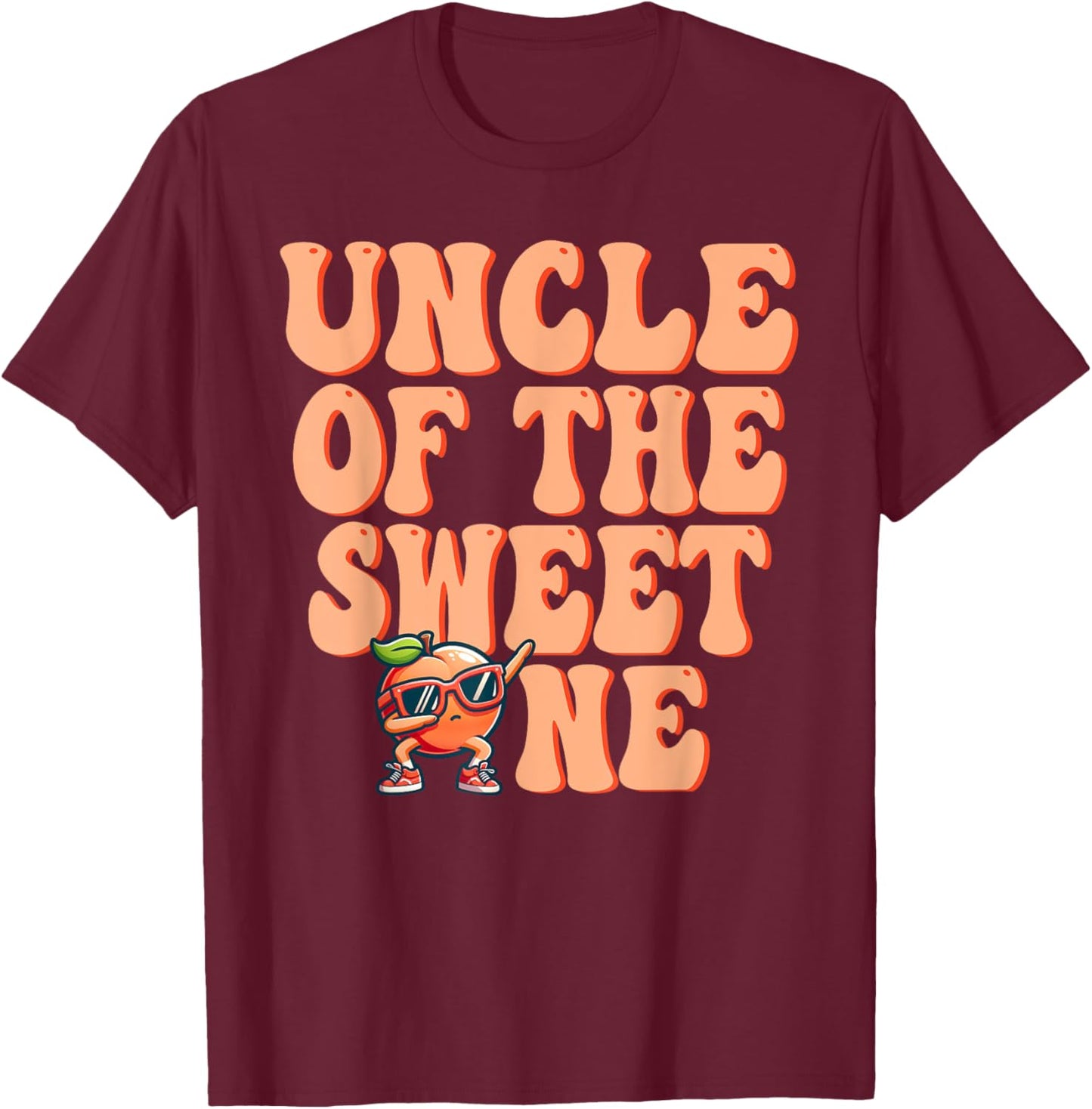 Uncle of The Sweet One Peach 1st Birthday on Peach T-Shirt - T-Shirt | Maroon