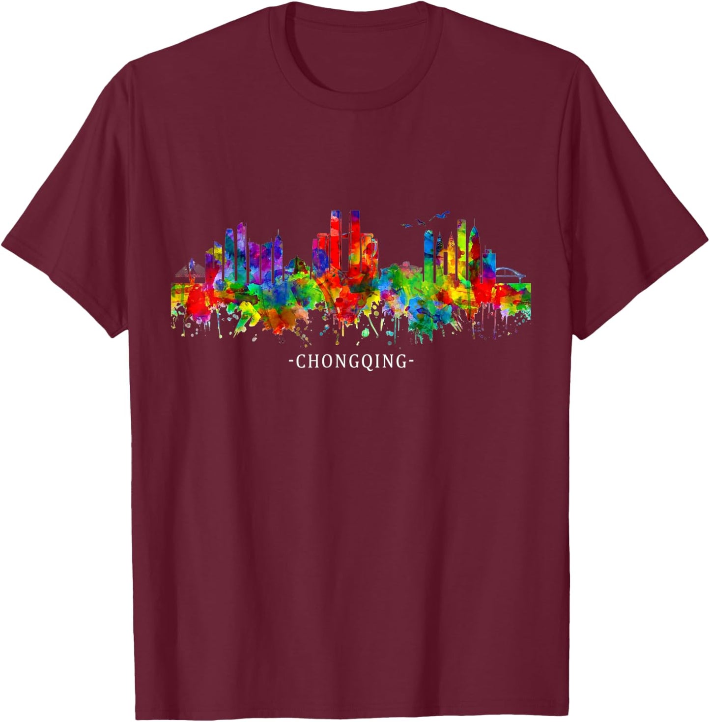Watercolor Souvenir sky line chongqing china T-Shirt - T-Shirt | Maroon