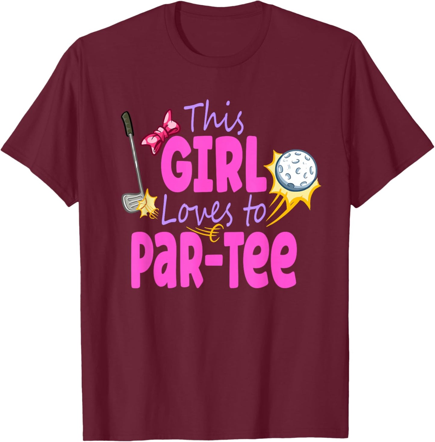 Girls Golf Shirt Birthday Golf Women Golf Player T-Shirt - T-Shirt | Maroon
