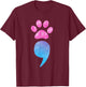 Suicide Prevention Awareness Dog Paw Dog Mom Dog Dad T-Shirt - T-Shirt | Maroon