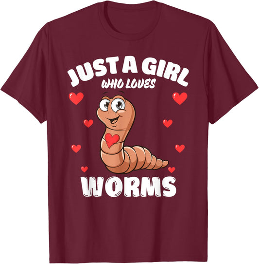 Just A Girl Who Loves Worms, Cute Worm Lovers T-Shirt - T-Shirt | Maroon