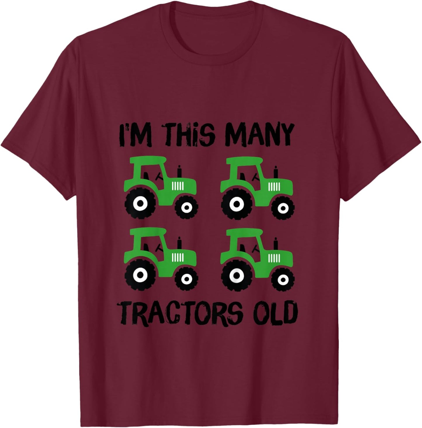 Kids Kids I'm this many Tractors Old Boy 4th Birthday 4 Years Old T-Shirt - T-Shirt | Maroon