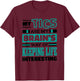 Tourette Syndrome Quote for Tourette Warrior Support T-Shirt - T-Shirt | Maroon