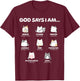 God Says I Am Christian Toddler Kids Cats T-Shirt - T-Shirt | Maroon