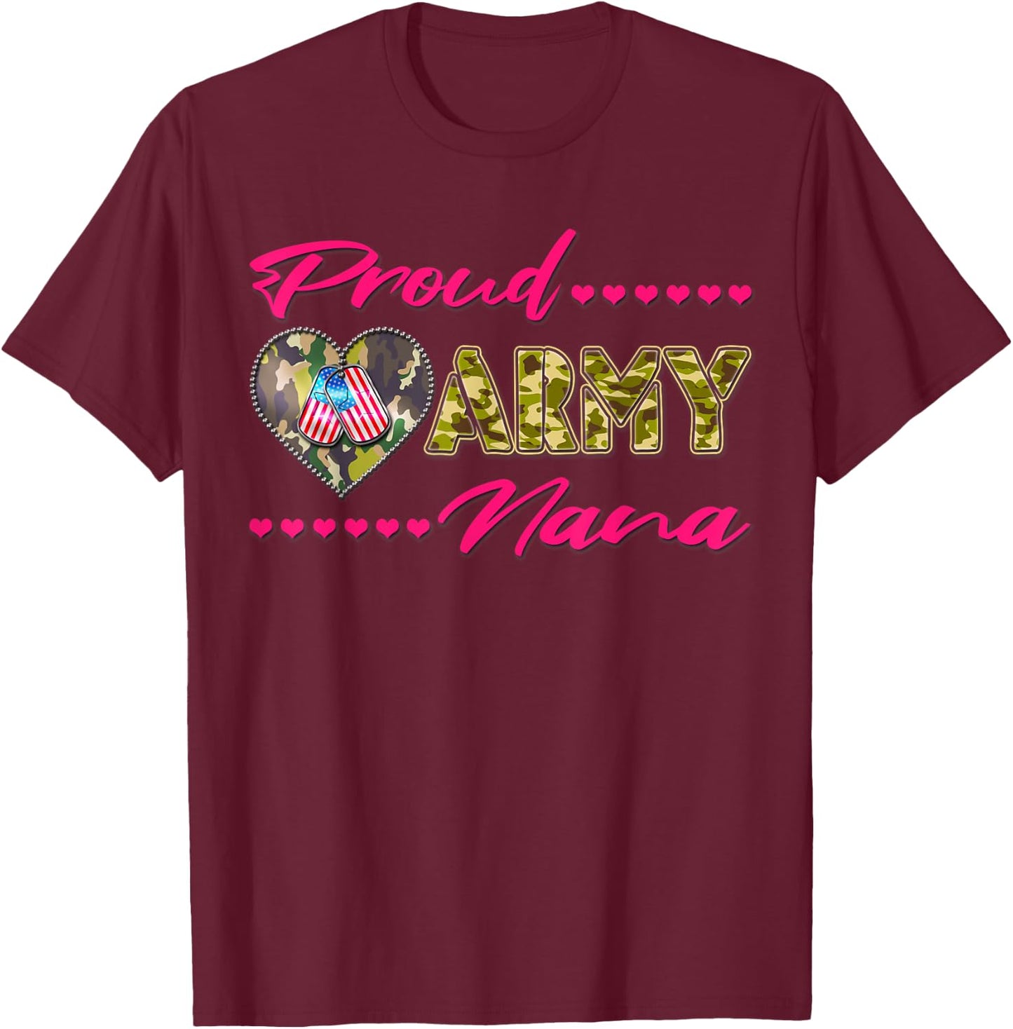 Proud Army Nana - Camo US Flag Dog Tag Military Grandma Gift T-Shirt - T-Shirt | Maroon