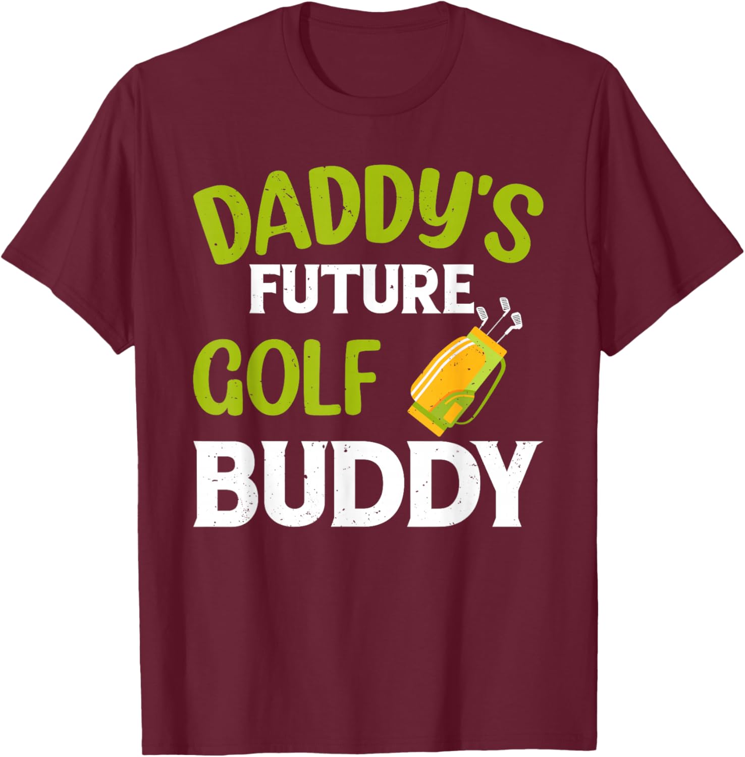 Daddy's Future Golf Buddy - Golf Player Kids T-Shirt - T-Shirt | Maroon