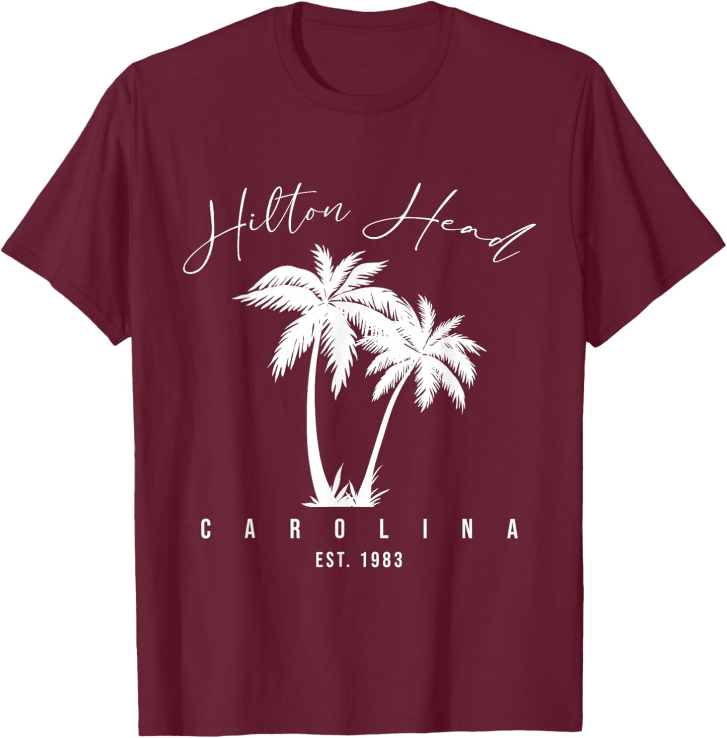Hilton Head Island SC | Hilton Head South Carolina Gifts T-Shirt - T-Shirt | Maroon