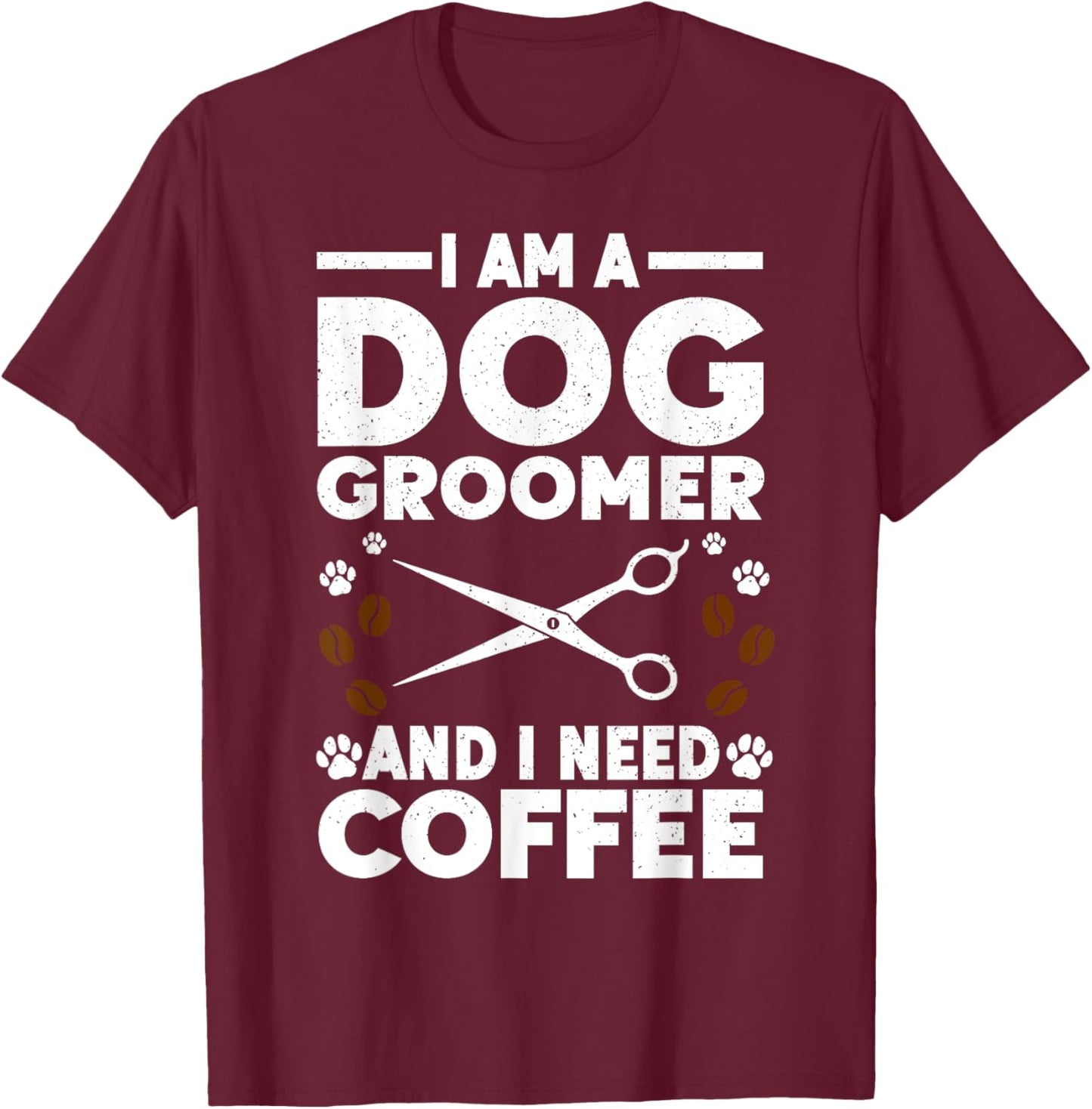 Cool Dog Groomer Art Women Dog Grooming Pet Groomer T-Shirt - T-Shirt | Maroon