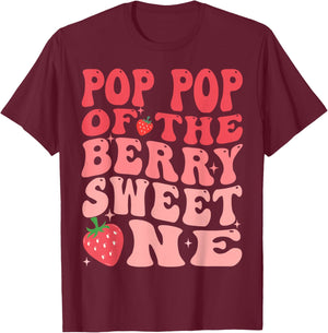 Pop Pop Of The Berry Sweet One 1st Birthday Strawberry T-Shirt - T-Shirt | Maroon