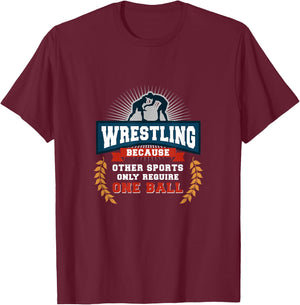 Funny Only Require One Ball Wrestling Gift Youth Men Boy T-Shirt - T-Shirt | Maroon