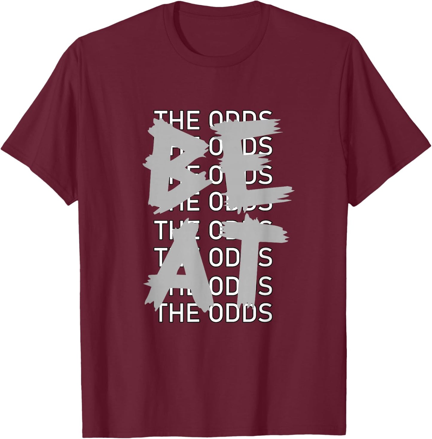 Grey Beat The Odds Monochrome Color Graphic T-Shirt - T-Shirt | Maroon