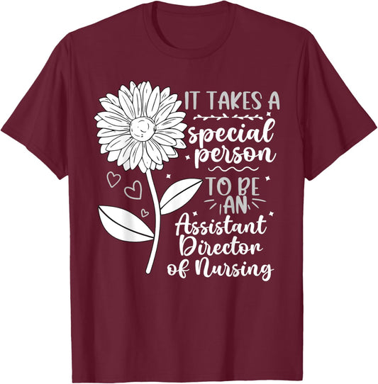 To Be An Assistant Director Of Nursing ADON T-Shirt - T-Shirt | Maroon