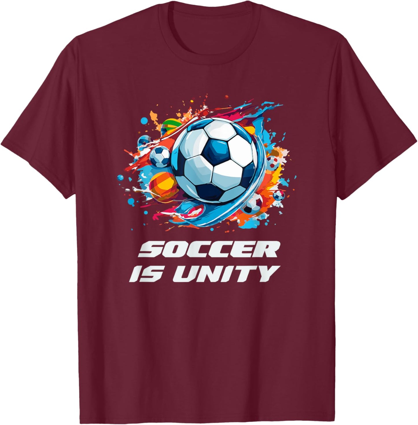 Soccer Design Collection: soccer is unity T-Shirt - T-Shirt | Maroon