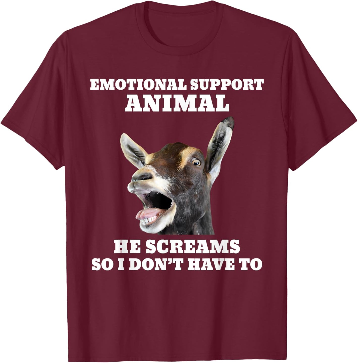 Screaming Goat Emotional Support Animal T-Shirt - T-Shirt | Maroon