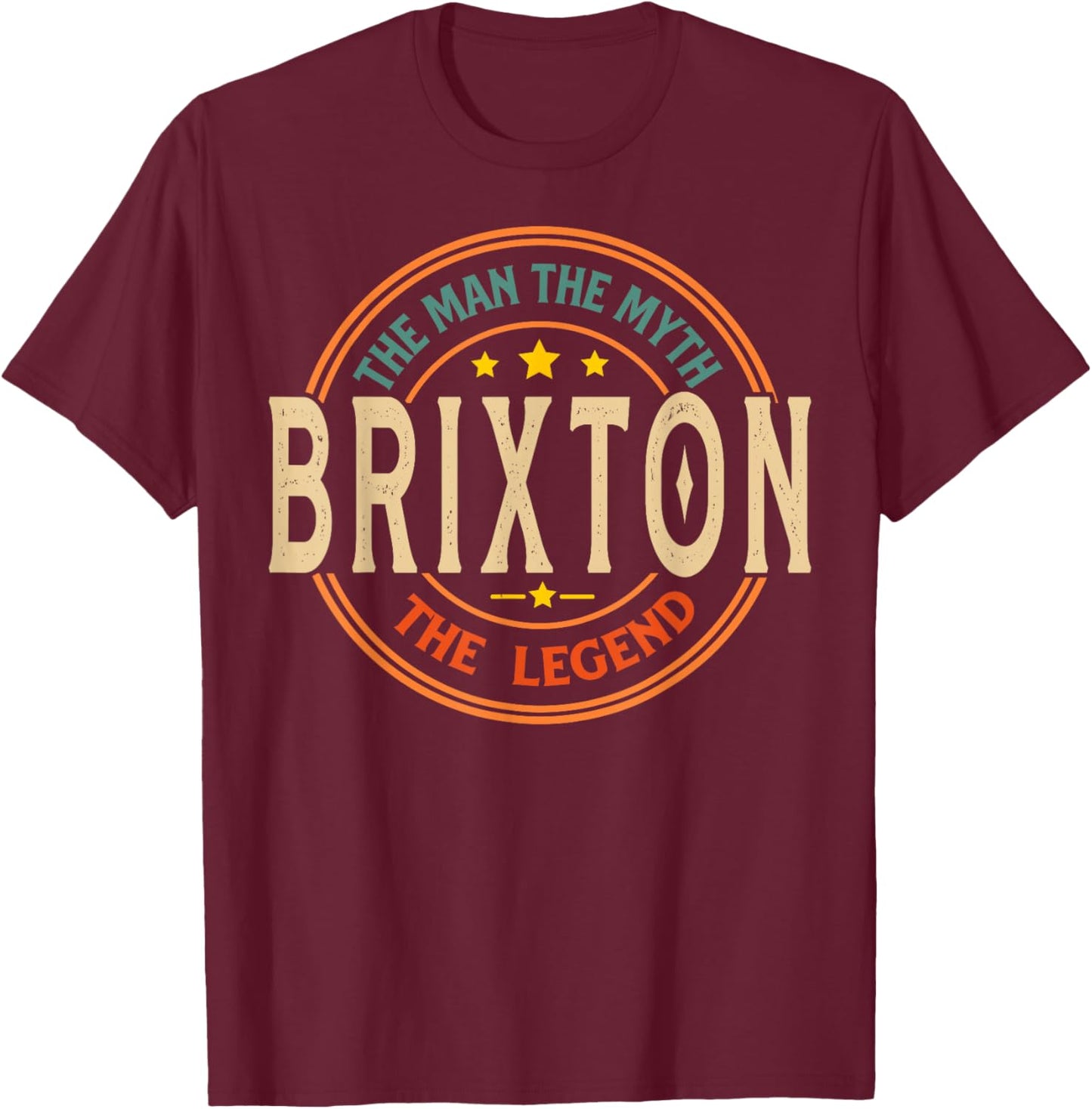 BRIXTON The Man The Myth The Legend Vintage Personalized T-Shirt - T-Shirt | Maroon