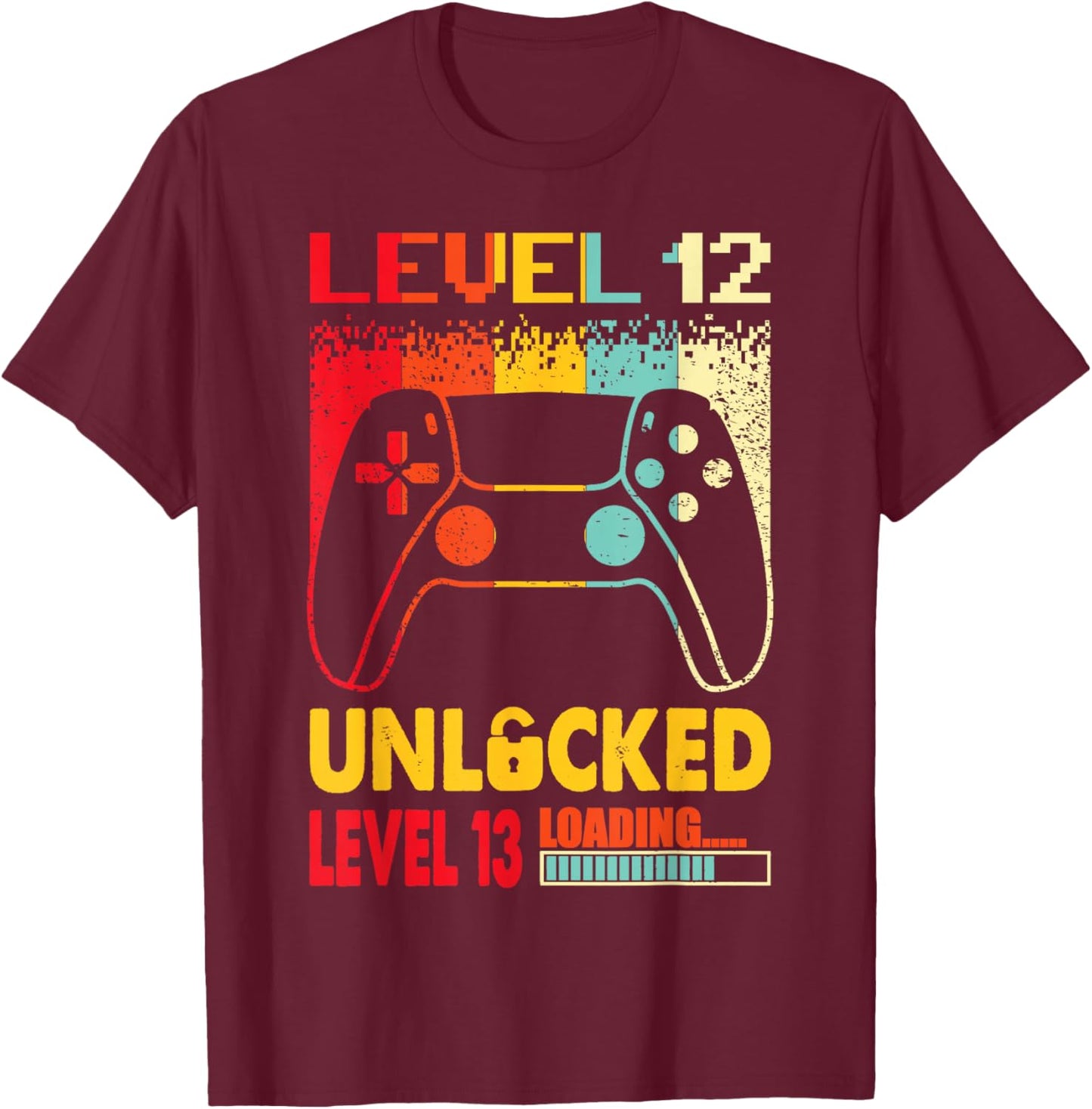 Level 12 Unlocked Level 13 Loading 12 Years Old 12 Birthday T-Shirt - T-Shirt | Maroon