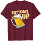 Bottoms up - Drinking T-Shirt - T-Shirt | Maroon
