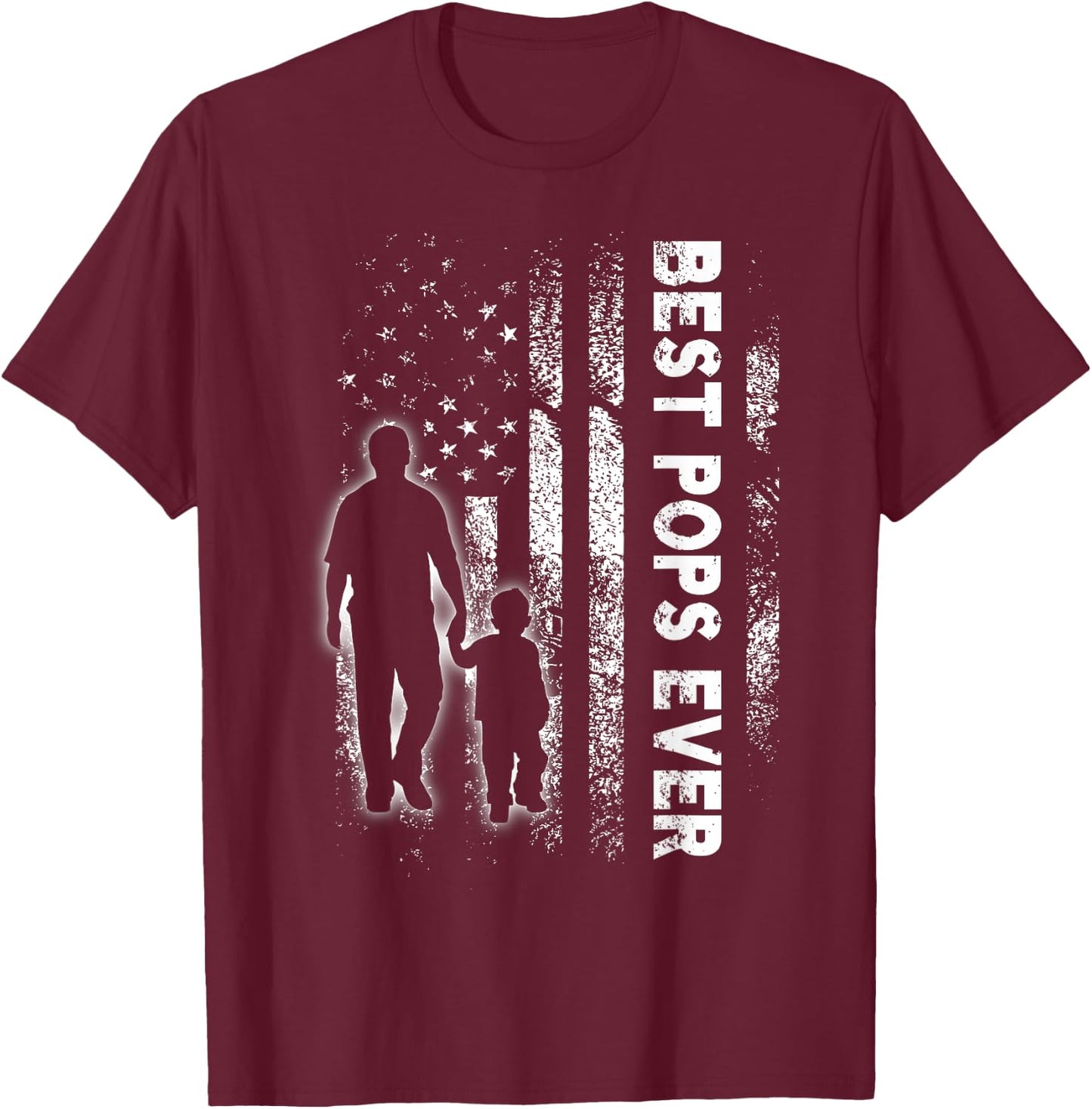 Best Pops Ever USA Flag Father's Day Grandpa Gift T-Shirt - T-Shirt | Maroon
