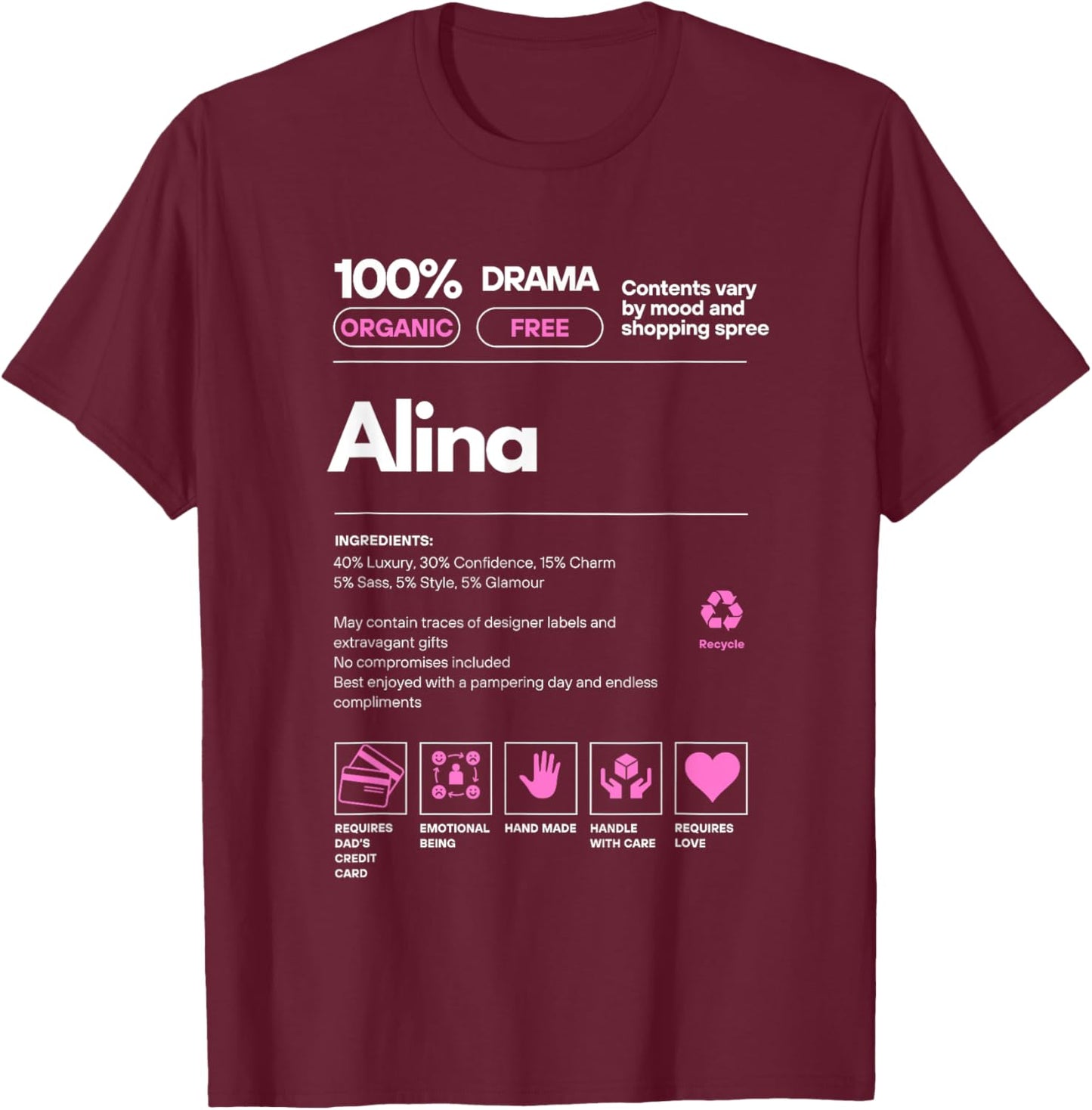 Alina Name gift Alina Sarcastic Nutrition Facts T-Shirt - T-Shirt | Maroon