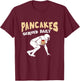Pancakes Served Daily for Offensive Lineman & Football Lover T-Shirt - T-Shirt | Maroon