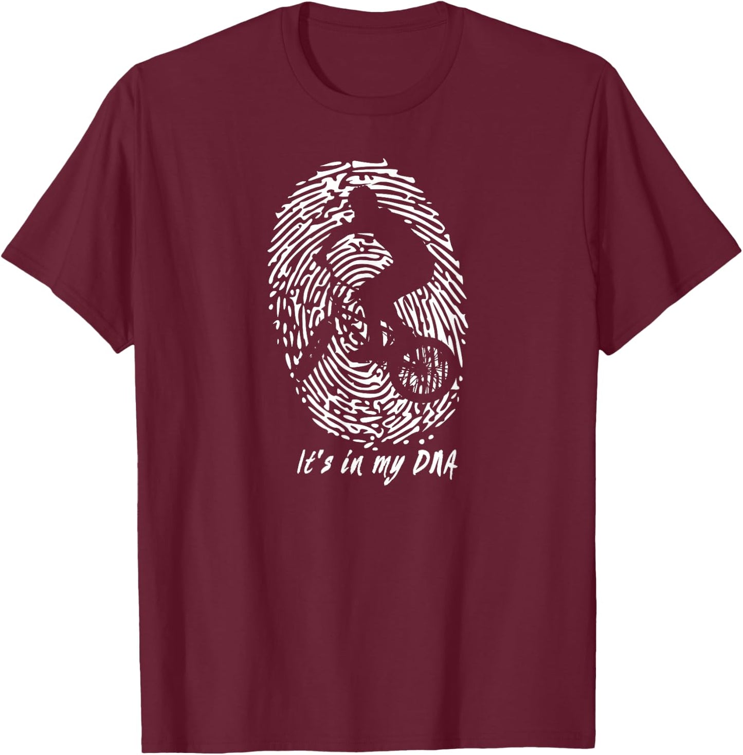 BMX - It's in my DNA - BMX Rider T-Shirt - T-Shirt | Maroon