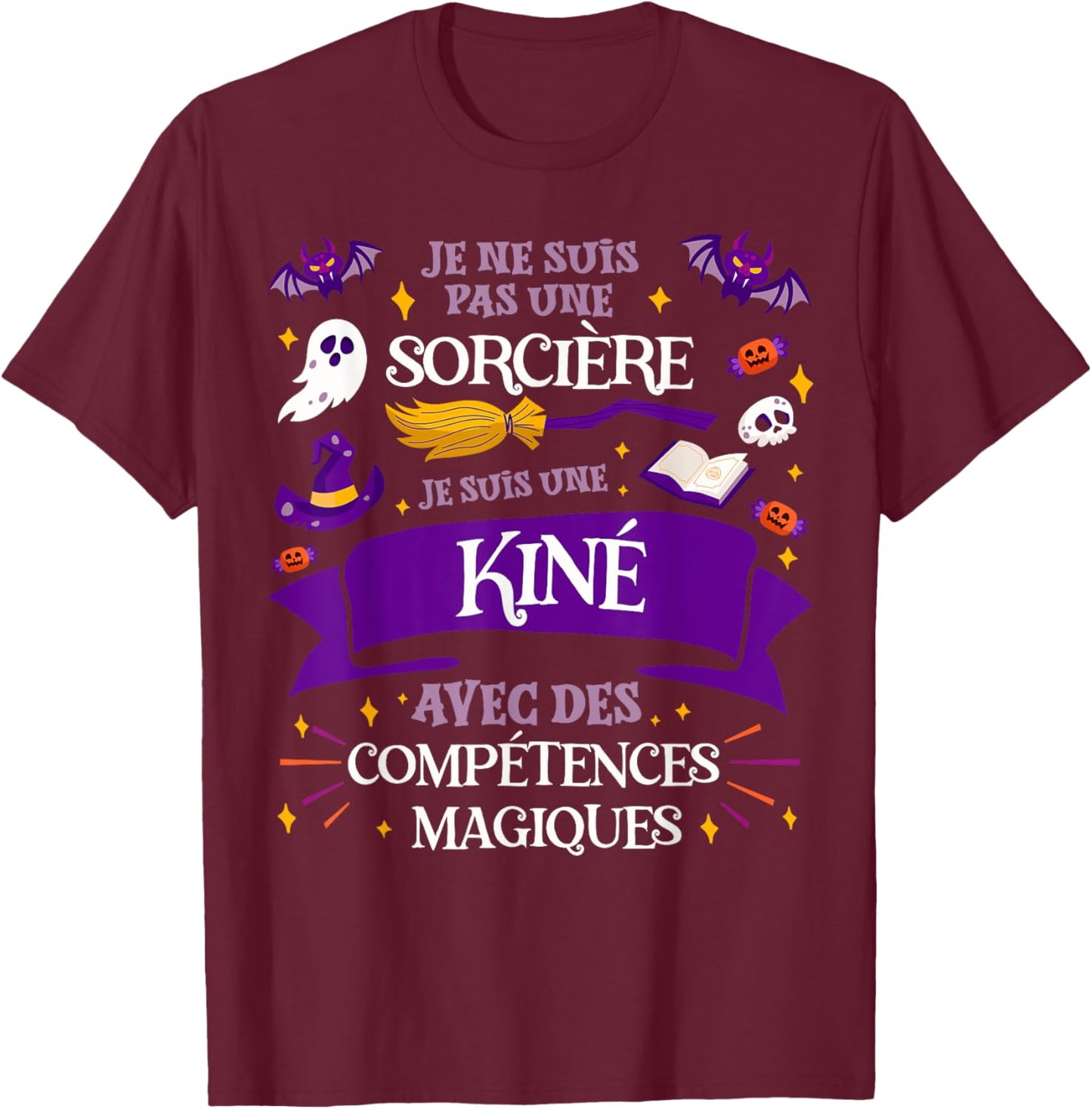 Pas Une Sorcière Je Suis Une Kiné Women's Gift Thank You , Black, S T-Shirt - T-Shirt | Maroon