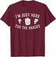 I'm Just Here For The Snacks T-Shirt - T-Shirt | Maroon