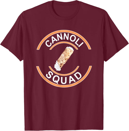Cannoli Squad Funny Cannoli Lover T-Shirt - T-Shirt | Maroon