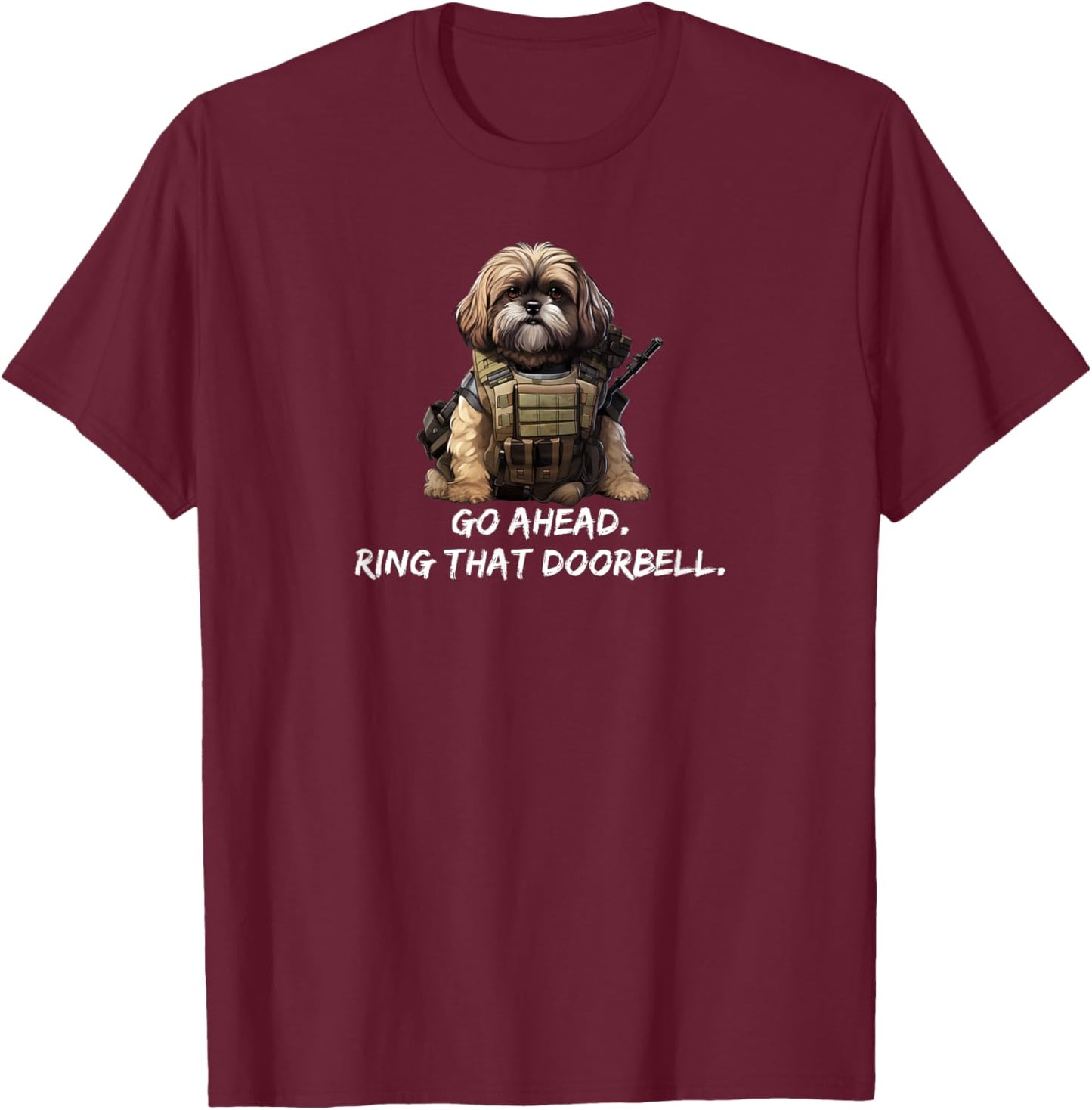 Funny Shih Tzu Dog Dad Shirt Ring That Doorbell Funny Dog T-Shirt - T-Shirt | Maroon