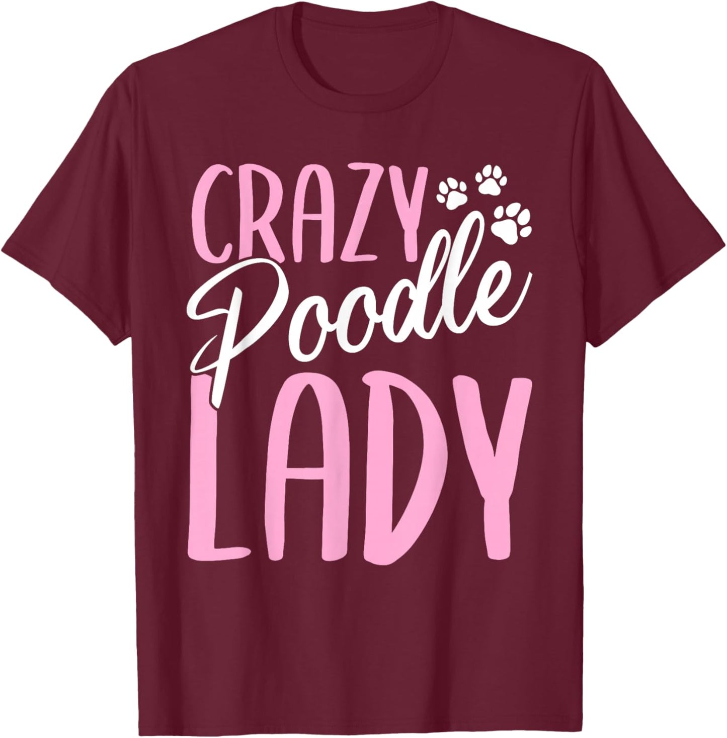 Poodle Skirt Mama Crazy Poodle Lady T-Shirt - T-Shirt | Maroon