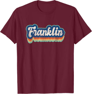 Franklin First Name Boy Vintage Style 70s 80s Personalized T-Shirt - T-Shirt | Maroon