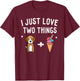 I Just Love Two Things Beagle and Ice Cream Shirt Dog Lover Women Girls Kids T-Shirt - T-Shirt | Maroon