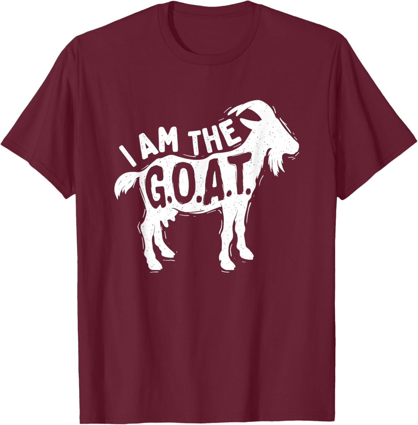 I Am The Goat - Farm Animal Lover Rancher Farmer Farming T-Shirt - T-Shirt | Maroon