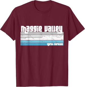 Maggie Valley North Carolina Blue Ridge Mountains NC T-Shirt - T-Shirt | Maroon
