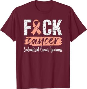 Endometrial Cancer Peach Ribbon Uterine Fuck Cancer T-Shirt - T-Shirt | Maroon