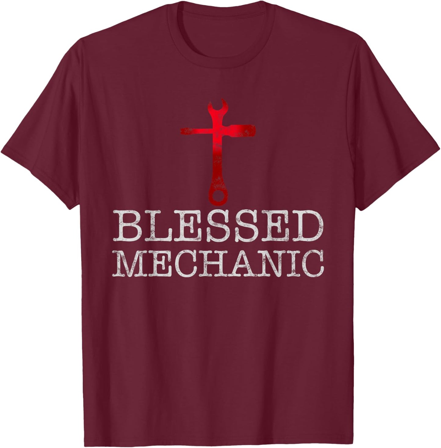 Blessed Mechanic Funny Christian Mechanic gift T-Shirt - T-Shirt | Maroon