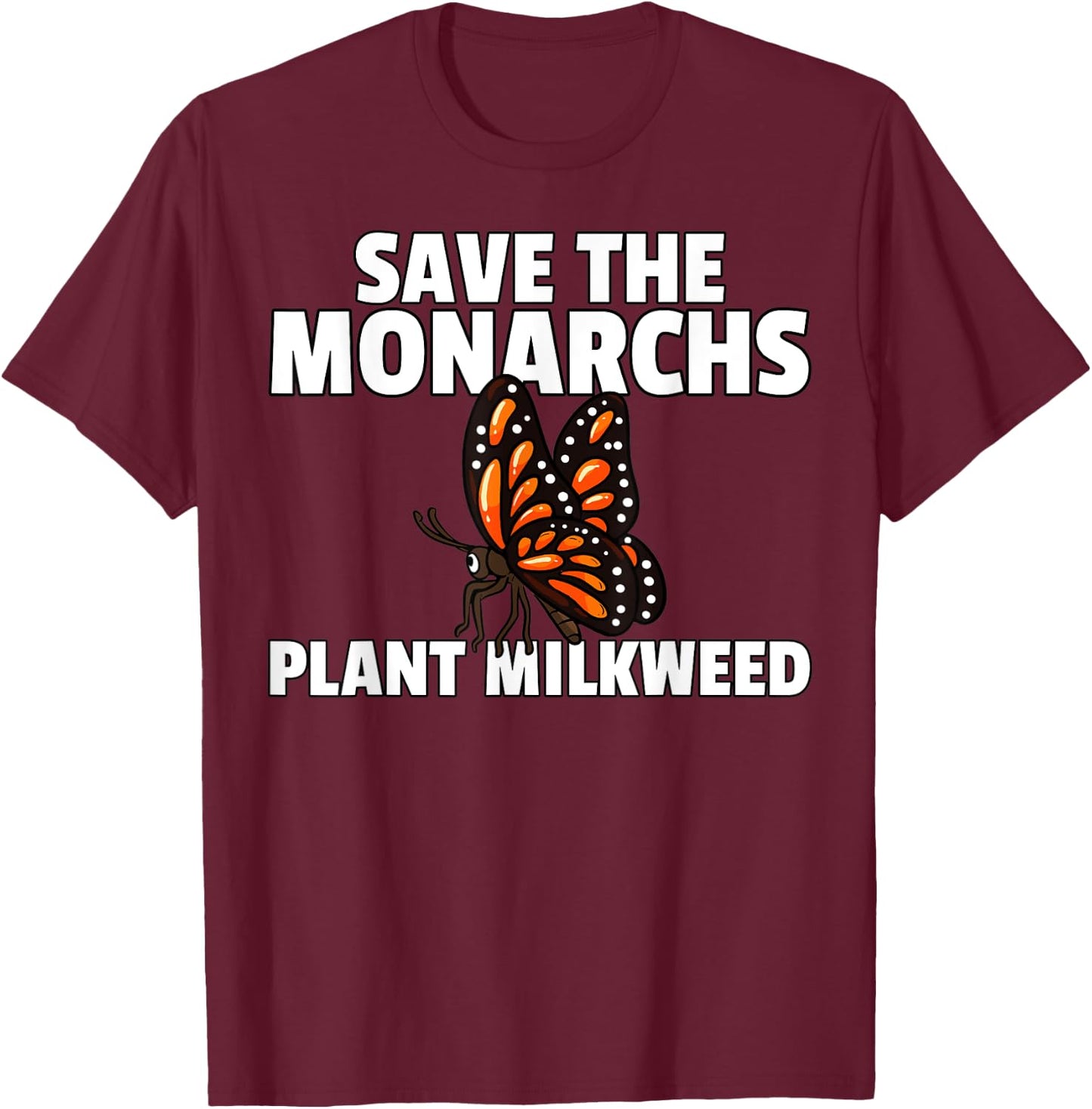 Save the Monarch Butterfly Milkweed T-Shirt - T-Shirt | Maroon