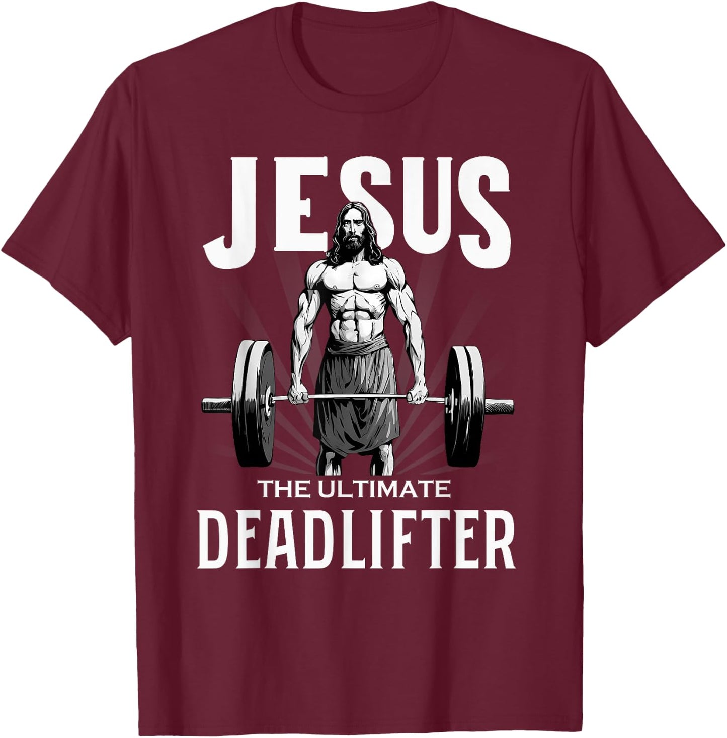 Fitness Funny Vintage Jesus The Ultimate Deadlifter T-Shirt - T-Shirt | Maroon